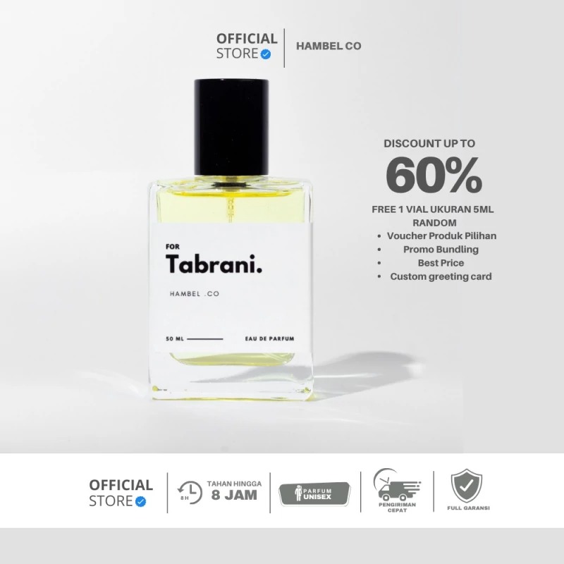 Hambel parfum- for Tabrani ( Tampan dan Berani ) | Manly & charismati | Parfum Pria